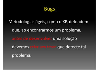 Testes e Refatoração