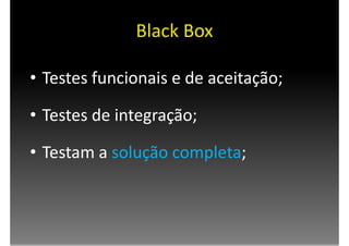 Testes e Refatoração