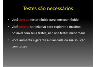 Testes e Refatoração