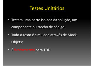 Testes e Refatoração