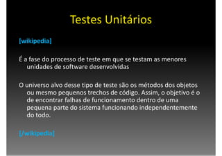 Testes e Refatoração