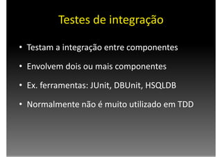 Testes e Refatoração