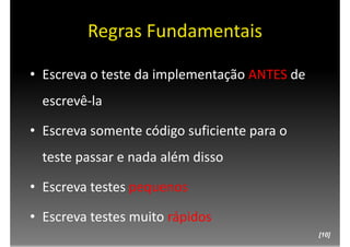 Testes e Refatoração