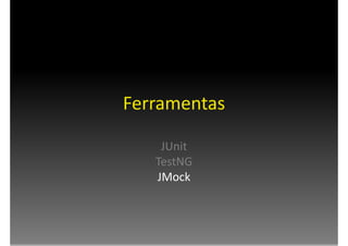 Testes e Refatoração