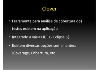 Testes e Refatoração