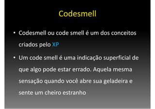 Testes e Refatoração