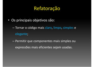 Testes e Refatoração