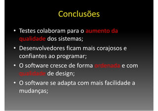 Testes e Refatoração