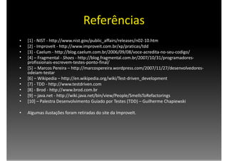 Testes e Refatoração