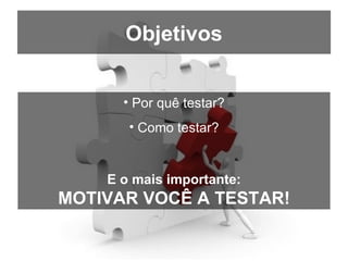 Testes Automatizados de Software
