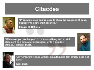 Testes Automatizados de Software