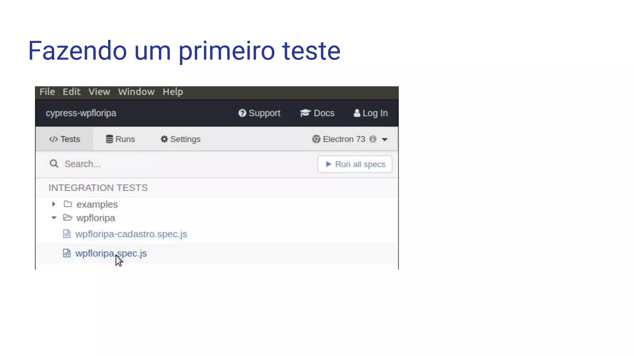 Fazendo um primeiro teste
 