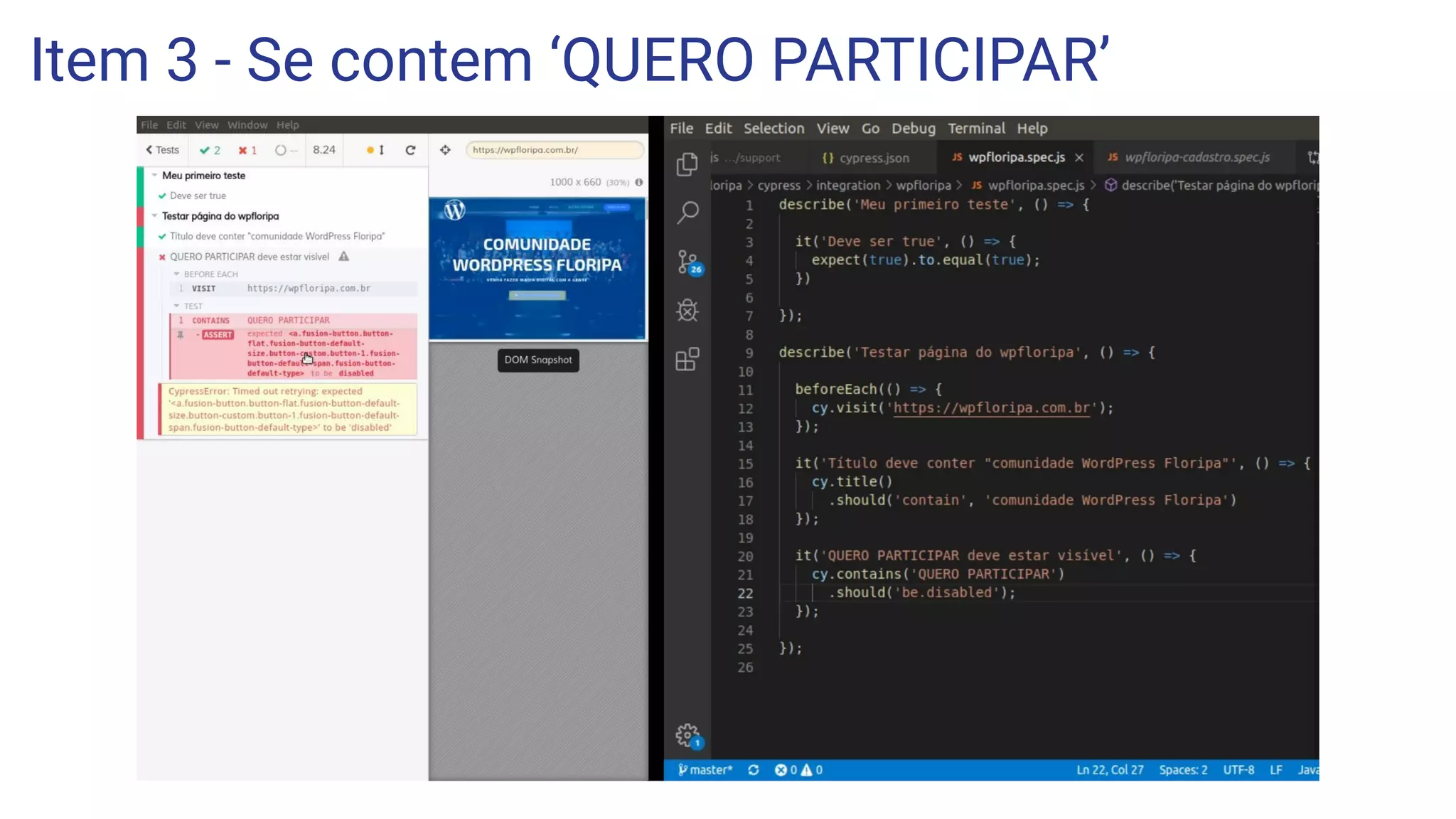 Item 3 - Se contem ‘QUERO PARTICIPAR’
 