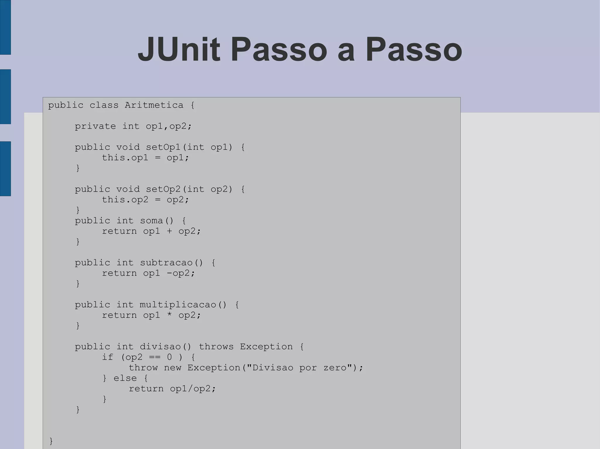 Testes de Unidade com JUnit