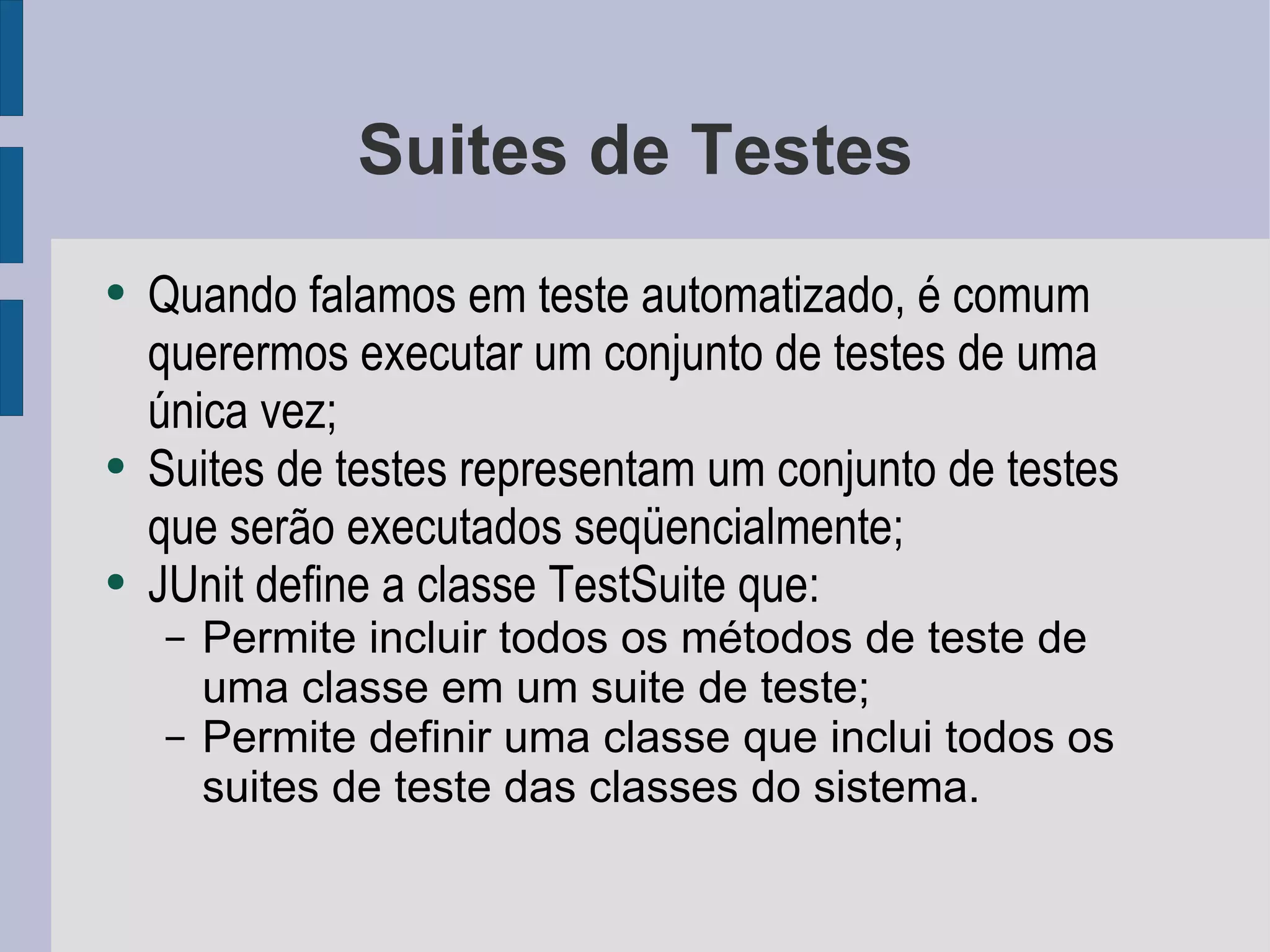 Testes de Unidade com JUnit