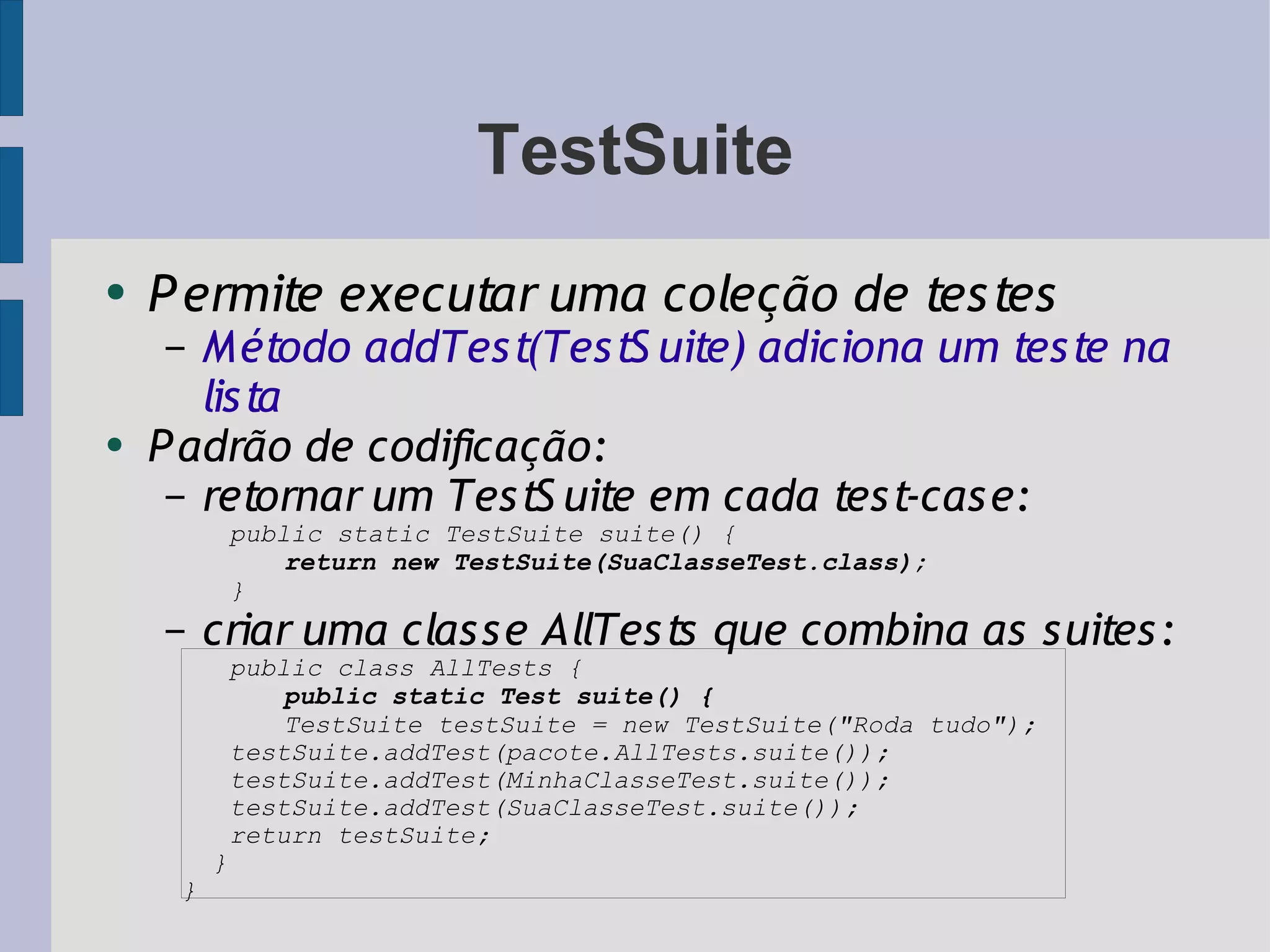 Testes de Unidade com JUnit