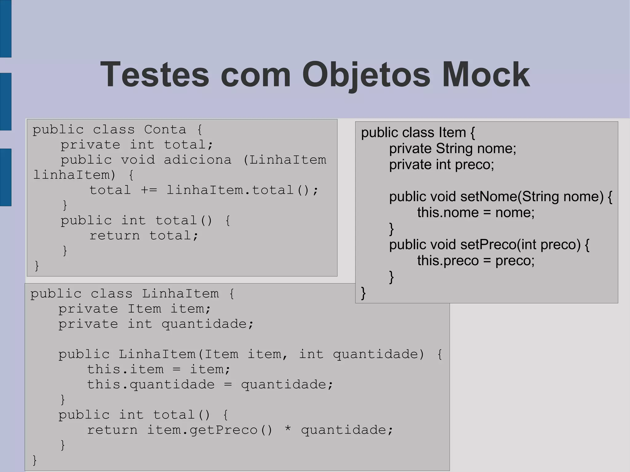 Testes de Unidade com JUnit