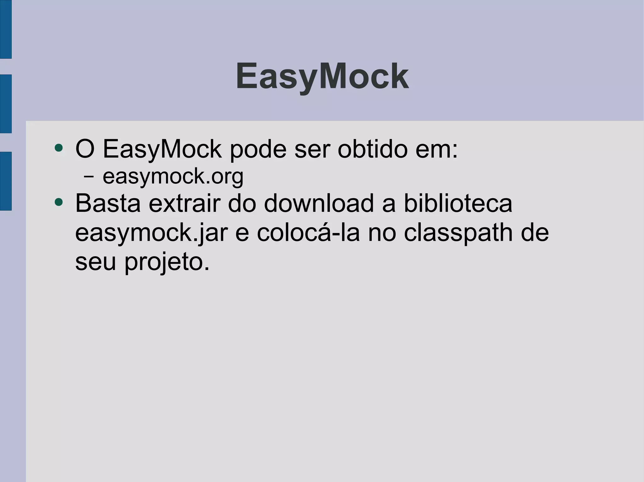 Testes de Unidade com JUnit