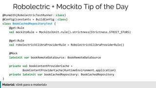Material: https://www.slideshare.net/elias.nogueira/testes-de-ponta-a-ponta
Robolectric + Mockito Tip of the Day
 