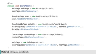 Material: https://www.slideshare.net/elias.nogueira/testes-de-ponta-a-ponta
 