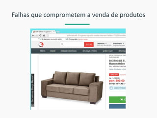 Falhas que comprometem a venda de produtos  