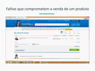 Falhas que comprometem a venda de um produto  
