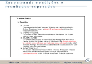 Encontrando condições e resultados esperados 