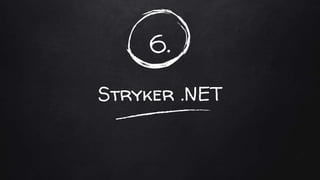6.
Stryker .NET
 