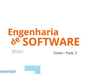 Testes de Software parte 2