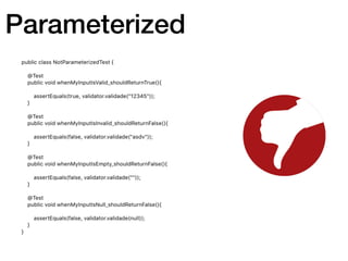 Parameterized
 