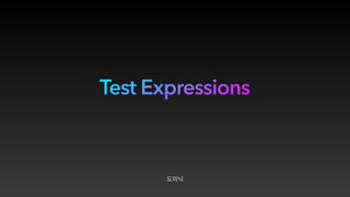 Test Expressions
 