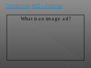 Wha t is a n im a ge a d?
 