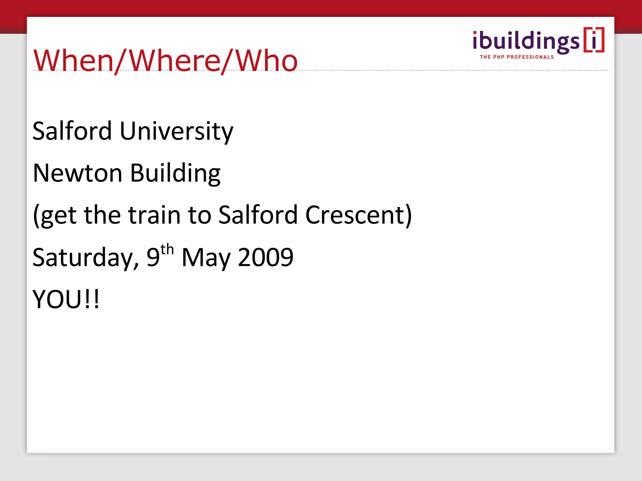 When/Where/Who Salford University 