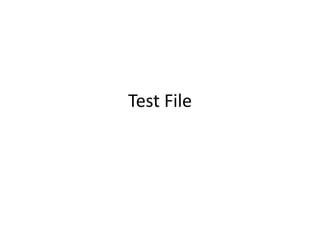 Test file | PPT