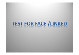 Test for face