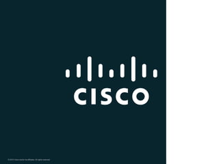 © 2010 Cisco and/or its affiliates. All rights reserved.   Cisco Confidential   8
 
