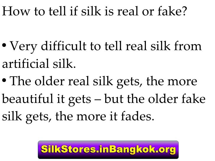 Silk How to know if it's real or fake silk?