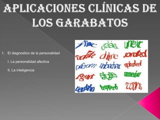 1. El diagnostico de la personalidad

   I. La personalidad afectiva

   II. La inteligencia
 