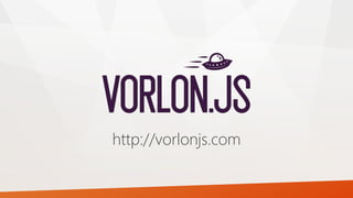http://vorlonjs.com
 