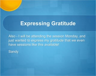 Ever the Professional
Deborah,
Thanks for your professional response [to the
student,] Deborah.
Dr. Johnson
 