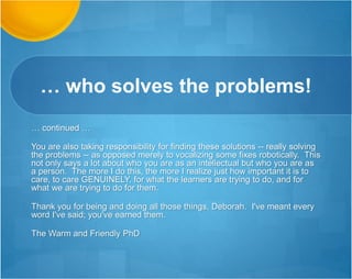 Opening the
Needed File
Ok I really appreciate all of your help. I was finally
able to open SPSS and the grades.sav. Now I…
will listen to the [recorded webinars] for this week
for the assignment … on how to go about doing
this assignment. Thank you.
 