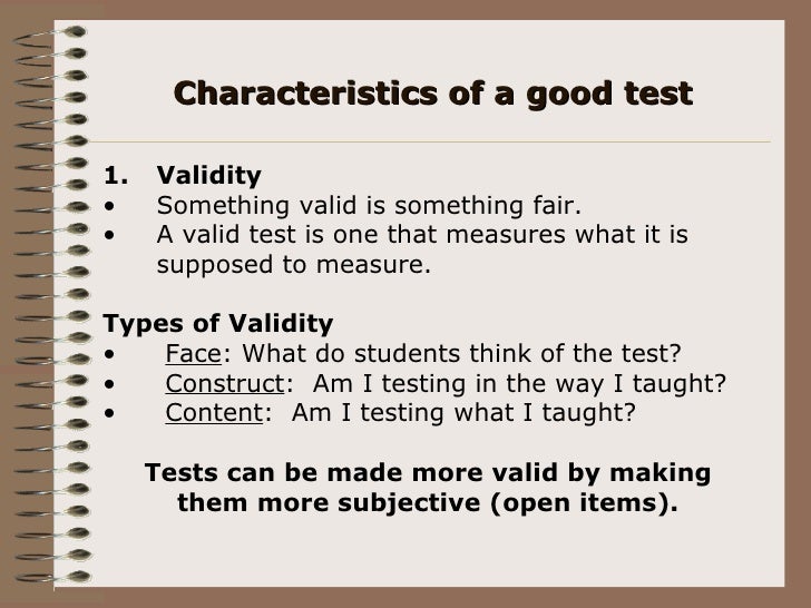differentiate between a reliable test and a valid test.