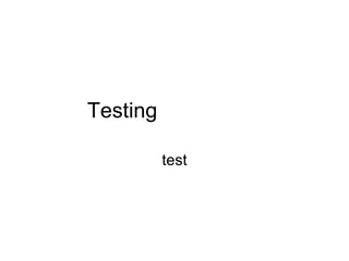 Testing test 