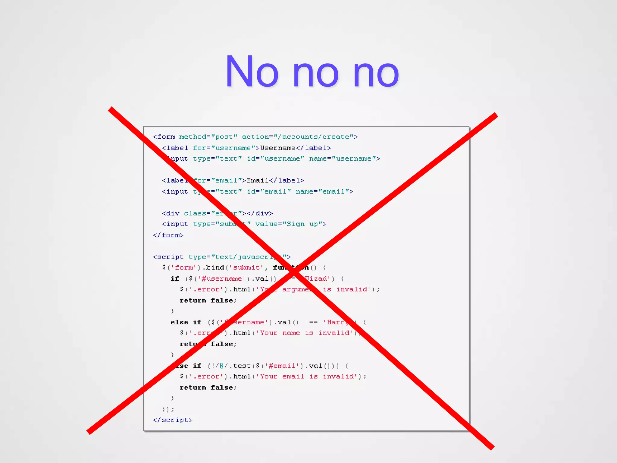 No no no
 
