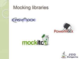 Mocking libraries 
 
