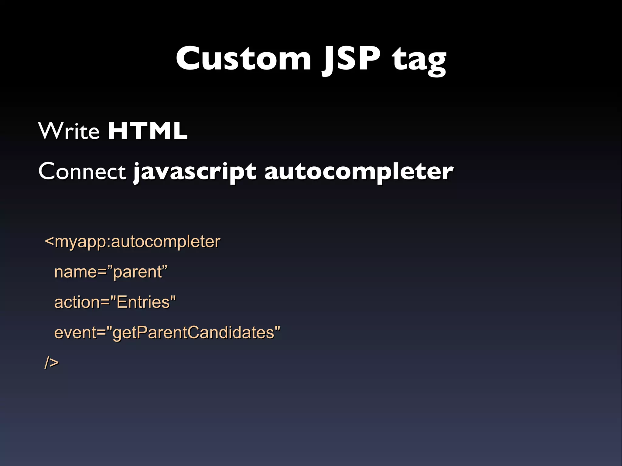 Custom JSP tag Write  HTML 