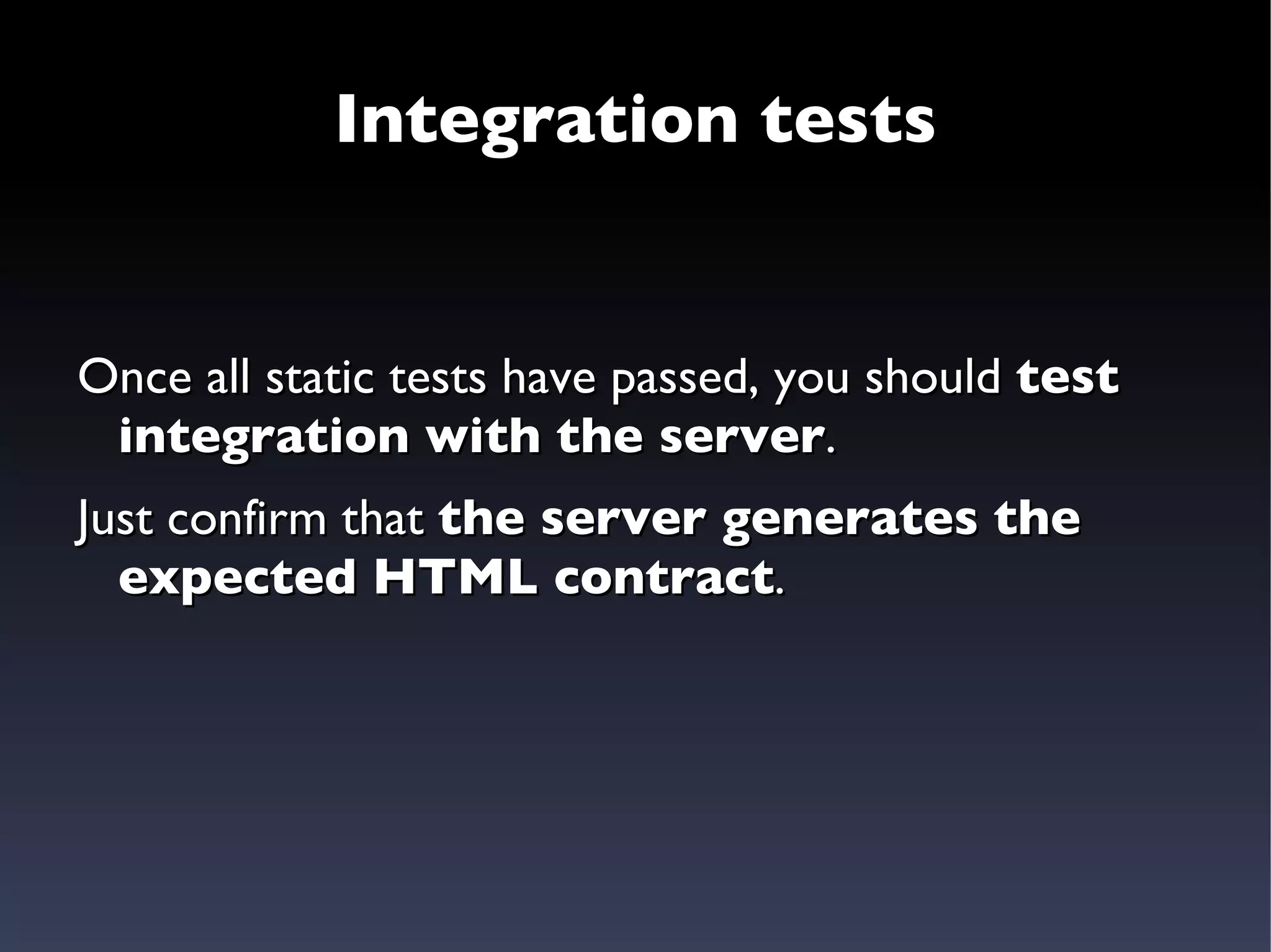 Javascript-driven tests 