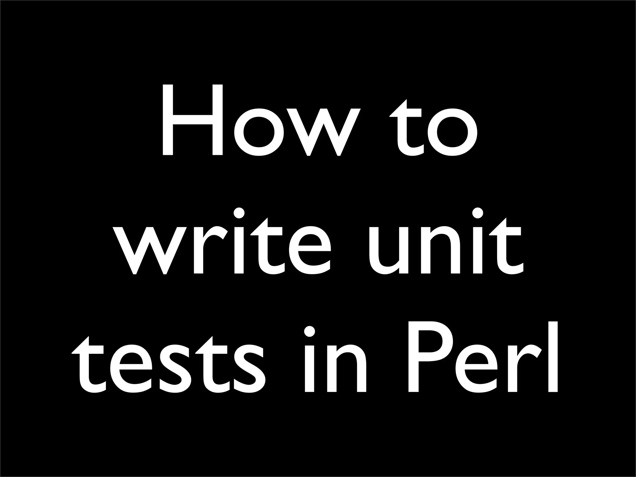 Testing Code and Assuring Quality