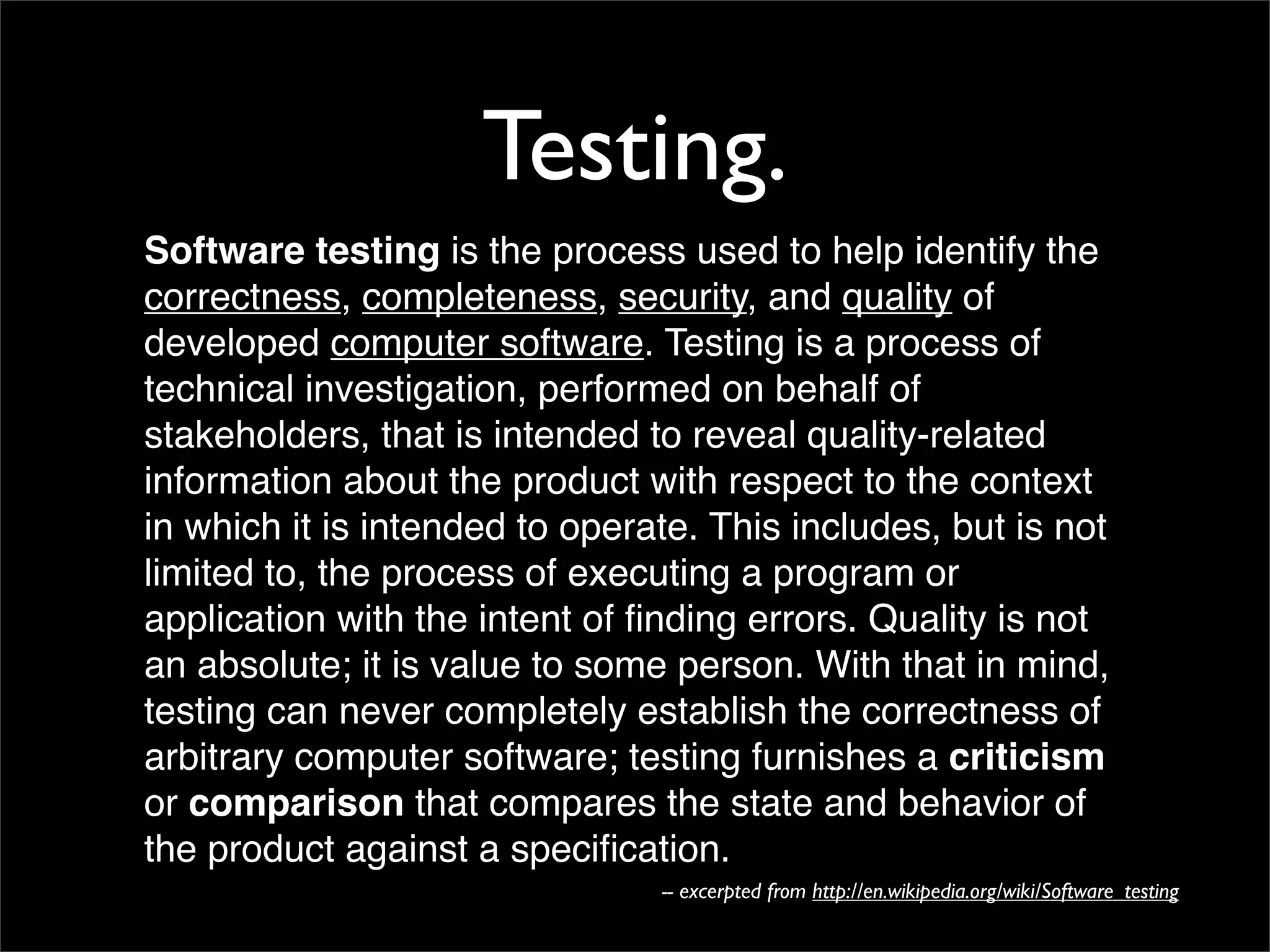 Testing Code and Assuring Quality