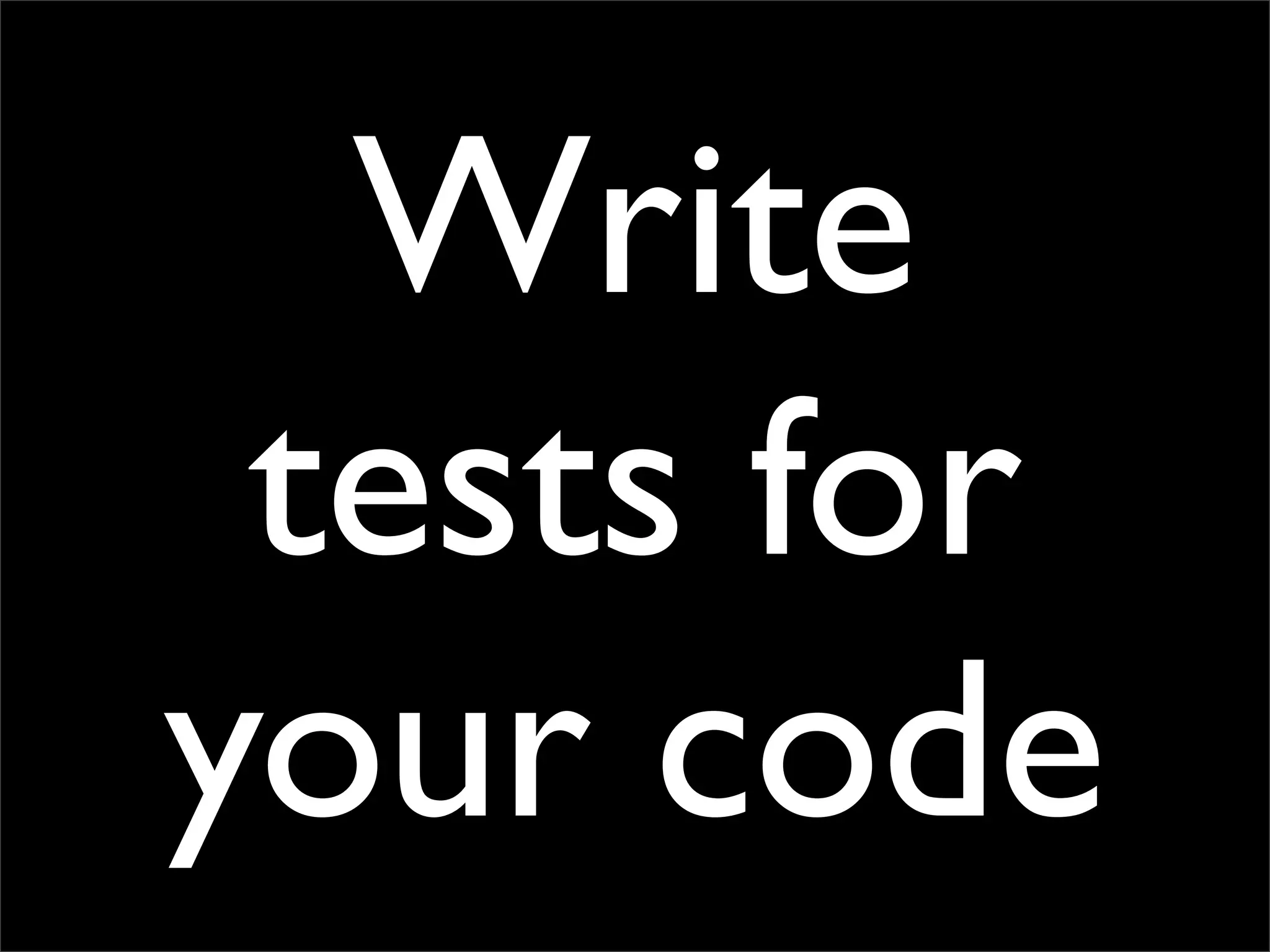 Testing Code and Assuring Quality